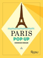 Paris Pop-up (City Pop-ups), Ehrhard, Dominique, Excellent Book