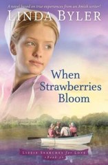When Strawberries Bloom: A Novel Based On True Experiences From An A – VERY GOOD
