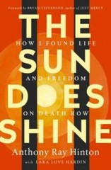 The Sun Does Shine: How I Found Life on Death Row – Hardcover – VERY GOOD