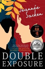 Double Exposure, by Jeannée Sacken, Like New 2022 Trade Paperback
