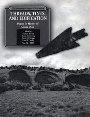 Threads, Tints, and Edification: Papers in Honor of Glenna Dean