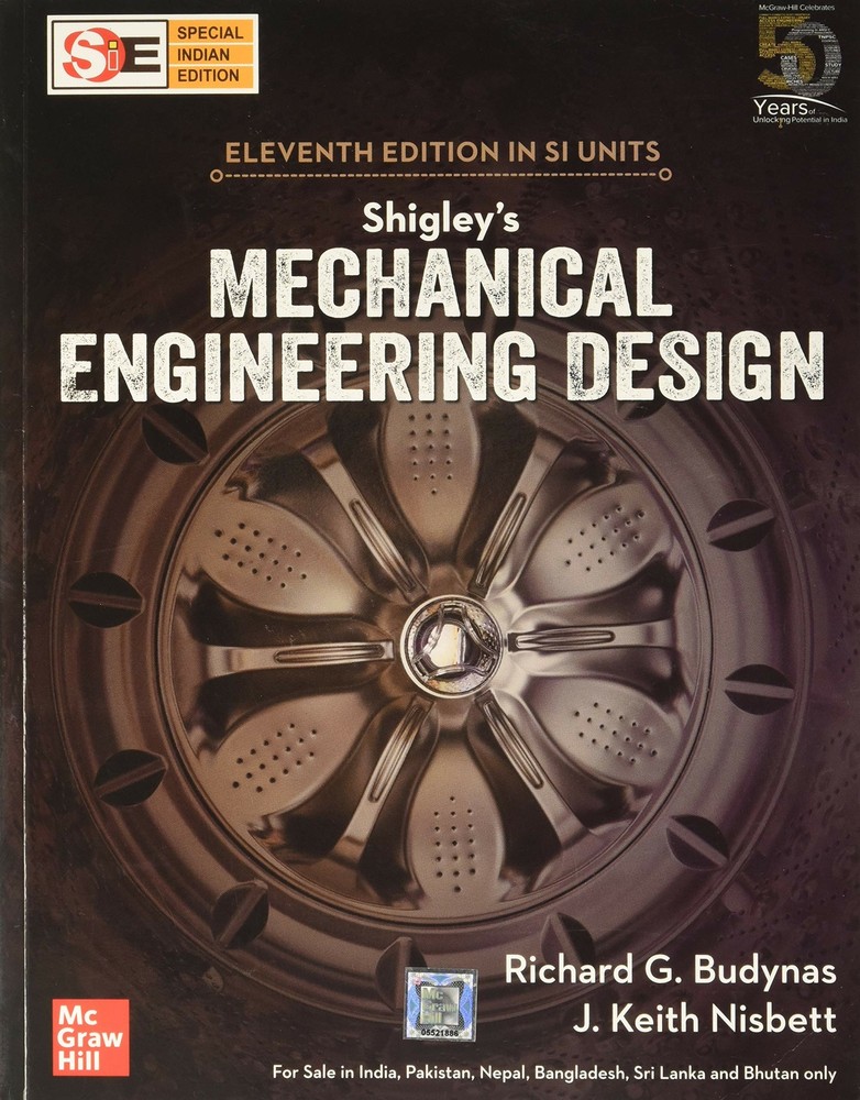 Shigleys Mechanical Engineering Design 11th Edtn By Richard Budynas, J. Keith N