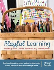 Playful Learning: Develop Your Child’s Sense o- 9781590308196, Bruehl, paperback