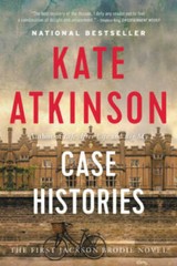 Case Histories: A Novel – Paperback By Atkinson, Kate – GOOD