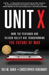 Christopher Kirchhoff Raj M. Shah Unit X (Hardback)
