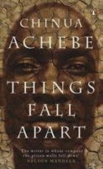 Things Fall Apart by Achebe, Chinua