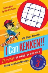Will Shortz Presents I Can KenKen! Volume 3: 75 Puzzles for Having Fun with …