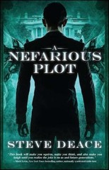 Nefarious Plot, Paperback by Deace, Steve, Brand New, Free shipping in the US