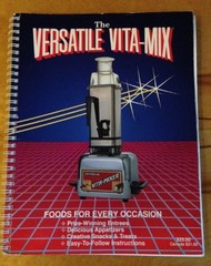 The Versatile Vita- Mix