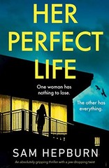 Her Perfect Life: An absolutely grippi…, Hepburn, Sam