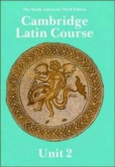 Cambridge Latin Course Unit 2 Student’s book North American edition (North Amer