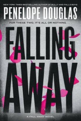 Falling Away (The Fall Away Series) – Paperback By Douglas, Penelope – VERY GOOD