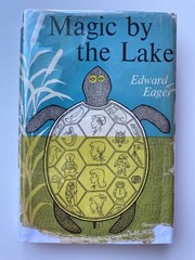 MAGIC BY THE LAKE~Edward Eager~N.M. BODECKER~1958 2nd Printing HCDJ~