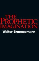 The Prophetic Imagination – Paperback By Brueggemann, Walter – GOOD