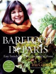 Barefoot in Paris: Easy French Food You Can Make at Home – Hardcover – VERY GOOD