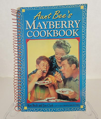 Aunt Bee’s Mayberry Cookbook – Spiral-bound By Ken Beck and Jim Clark