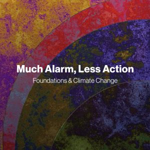 Much Alarm, Less Action